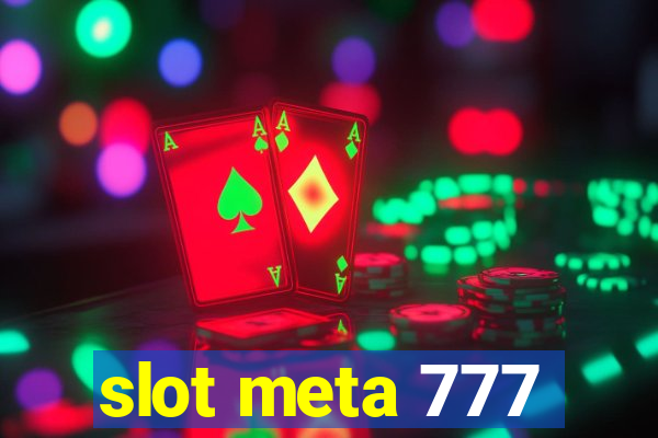 slot meta 777